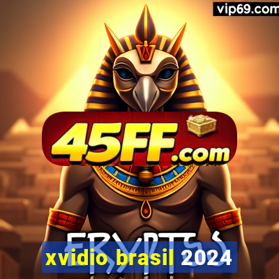xvidio brasil 2024